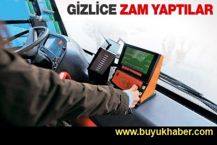 Akbil'e gizlice zam yaptılar