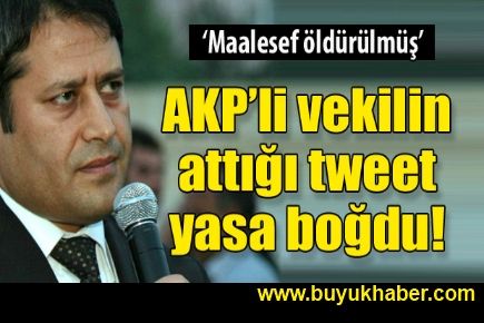 AKP'li vekilden endişeli bekleyişi katlayan tweet