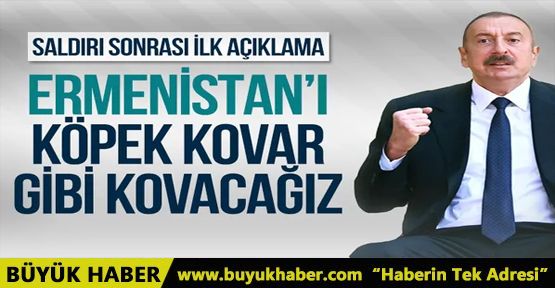 Aliyev'den hain saldırı sonrasında sert açıklama