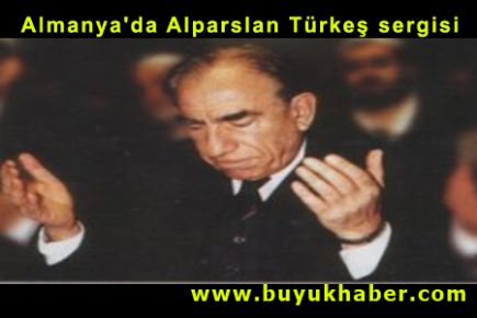 Almanya'da Alparslan Türkeş sergisi