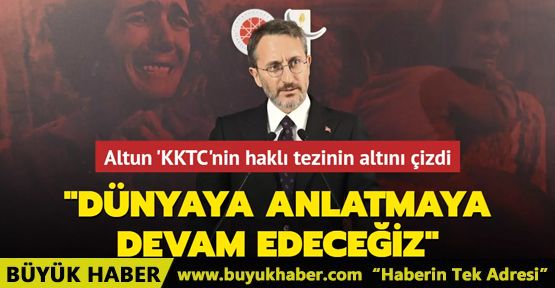 Altun 'KKTC'nin haklı tezinin altını çizdi