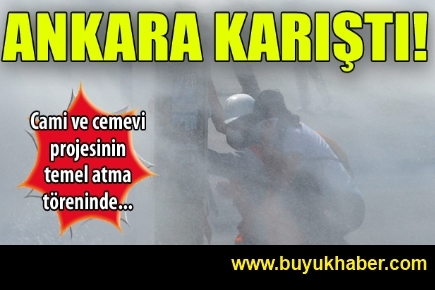 Ankara karıştı!