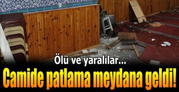 Ankara'da camide patlama: 1 ölü 3 yaralı