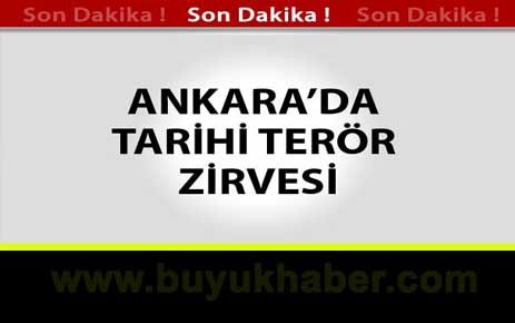 Ankara'da Kritik Terör Zirvesi