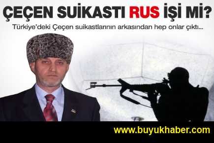 Ankara'daki Çeçen Konsolos suikastını Ruslar mı yaptı?
