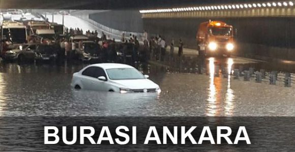 Ankara’yı sel aldı