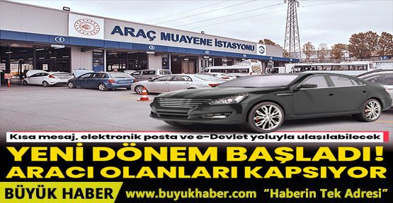 Araç muayenesinde yeni dönem