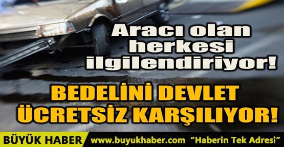 ARACI OLAN HERKESİ İLGİLENDİRİYOR