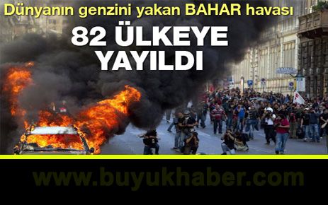 Arap'ın Baharı 82 ülkeye yayıldı