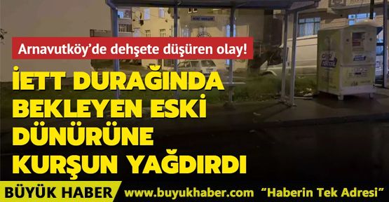 Arnavutköy'de dehşete düşüren olay!