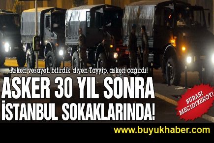 Asker İstanbul sokaklarında!