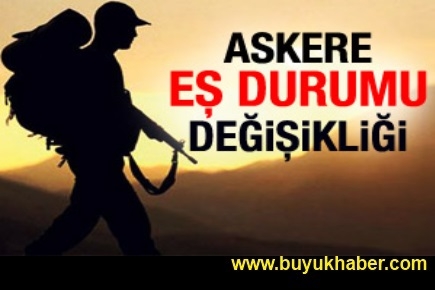 Askere eş durumu değişikliği