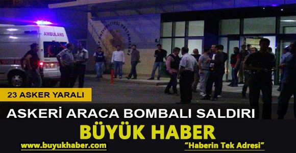 Askeri araca bombalı saldırı