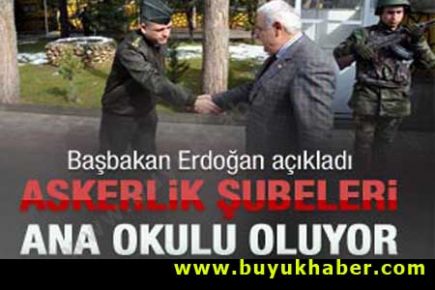 Askerlik şubeleri okul oluyor