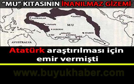 Atatürk'ün ilgi duyduğu kıta!