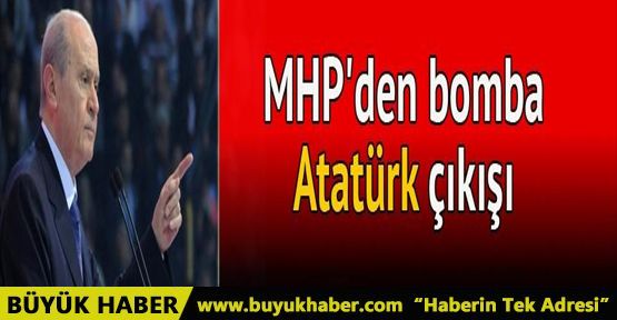 Atatürk'ün partisinin devamı MHP'dir