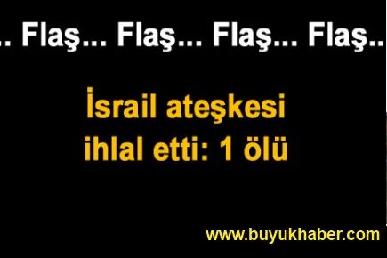 Ateşkes sürecinde çatışma