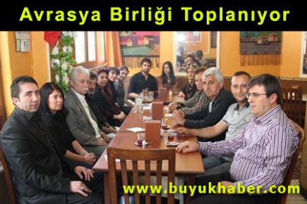 Avrasya Birliği Toplanıyor