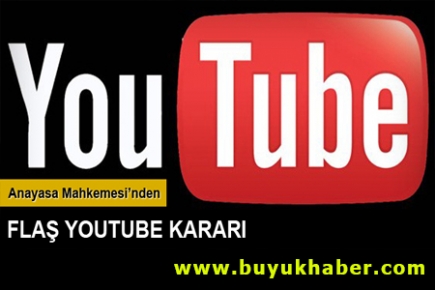 AYM'den flaş Youtube kararı