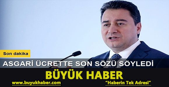 Babacan: 1.300 TL'lik asgari ücret 2016'da