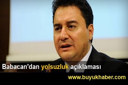 Babacan'dan yolsuzluk operasyonu açıklaması