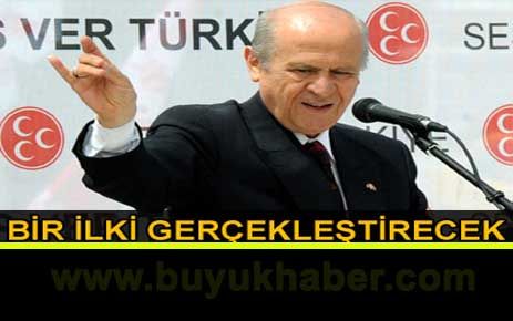 Bahçeli bir ilk gerçekleştirecek