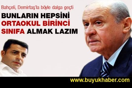 Bahçeli, Demirtaş'la böyle dalga geçti