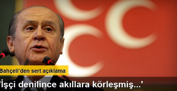 Bahçeli'den 1 Mayıs açıklaması