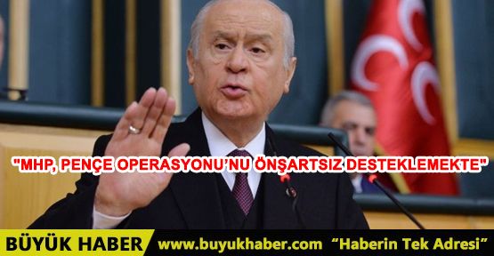 Bahçeli’den “Pençe” açıklaması 