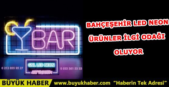 Bahçeşehir Led neon 