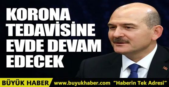 Bakan Soylu'nun sağlık durumuyla ilgili açıklama