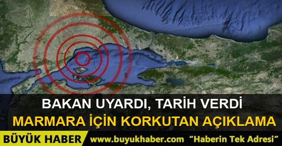 Bakan uyardı! Marmara için tarih verdi