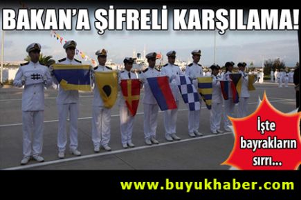 Bakan'a şifreli karşılama! 