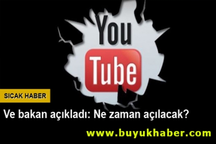 Bakan'dan flaş Youtube açıklaması