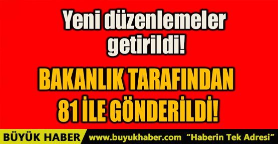 BAKANLIK TARAFINDAN 81 İLE GÖNDERİLDİ!