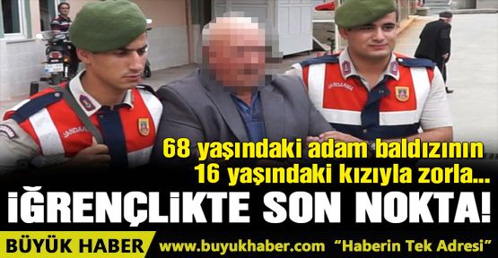 Baldızının 16 yaşındaki kızıyla zorla ilişki suçlamasıyla tutuklandı