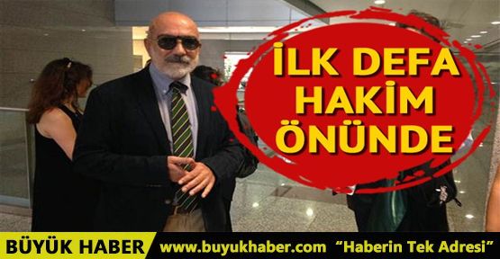 Balyoz kumpası davasında ilk kez hakim önüne çıktılar