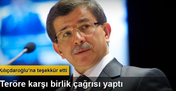 Başbakan Ahmet Davutoğlu'ndan teröre karşı birlik çağrısı
