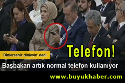 Başbakan artık normal telefon kullanıyor