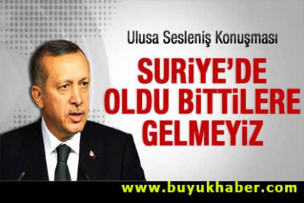 Başbakan Erdoğan ulusa seslendi