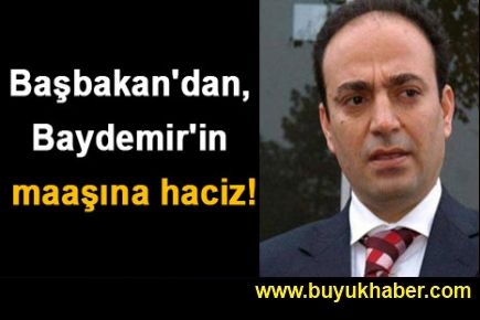 Başbakan'dan, Baydemir'in maaşına haciz