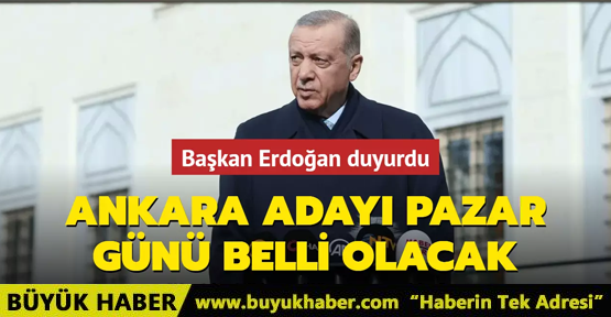 Başkan Erdoğan duyurdu