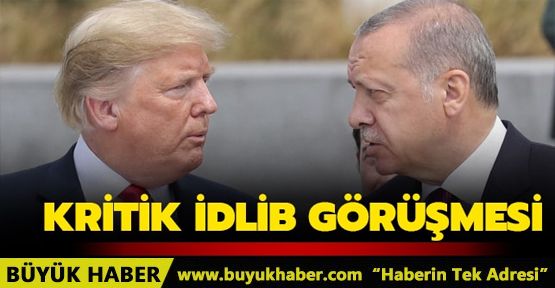 Başkan Erdoğan ile Trump arasında kritik görüşme: İdlib'de iş birliği vurgusu