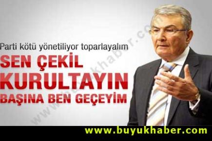 Baykal: Parti kötü yönetiliyor toparlayalım