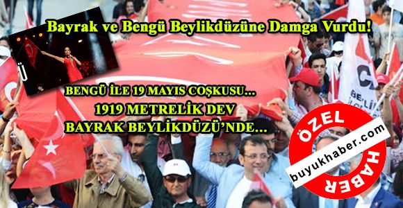 Bayrak ve Bengü Beylikdüzüne Damga Vurdu!