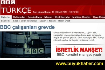 BBC kendisini manşete taşıdı: Grevdeyiz