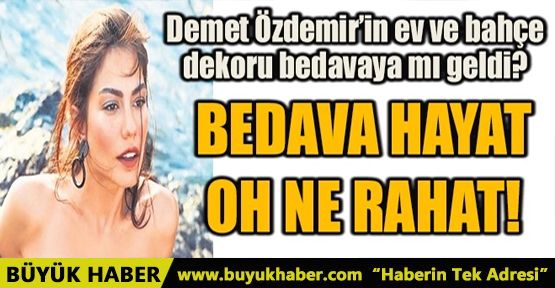 BEDAVA HAYAT OH NE RAHAT!