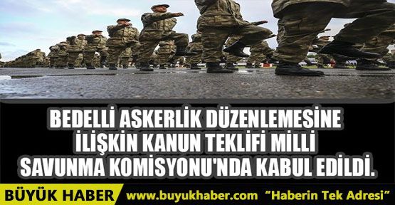 BEDELLİ ASKERLİKTE YENİ GELİŞME