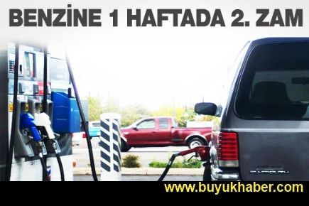Benzine yine zam geldi