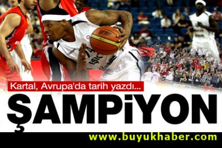 Beşiktaş Avrupa'da şampiyon oldu